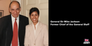 Maria James with General Sir Mike Jackson, former Chief of the General Staff, British Army